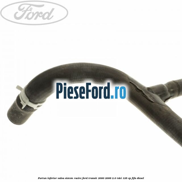 Furtun inferior valva sistem racire Ford Transit 2000-2006 2.0 TDCi 125 cp FIFA diesel