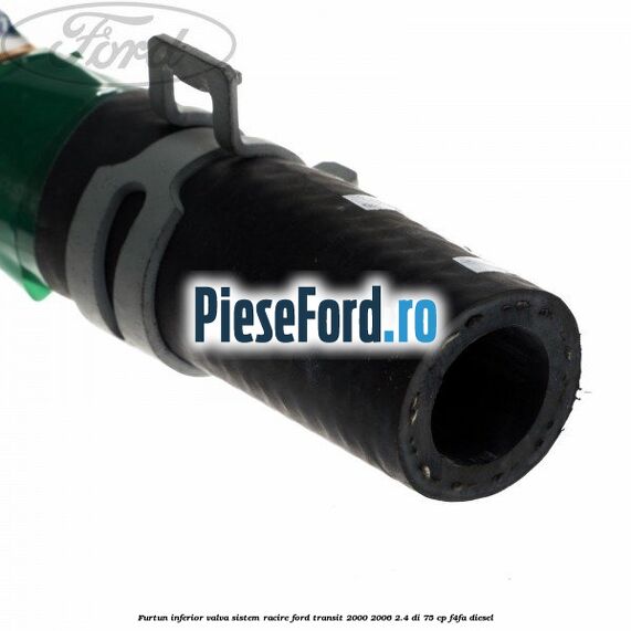 Furtun inferior valva sistem racire Ford Transit 2000-2006 2.4 DI 75 cp F4FA diesel