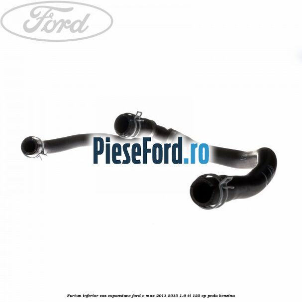 Furtun inferior vas expansiune Ford C-Max 2011-2015 1.6 Ti 125 cp PNDA benzina