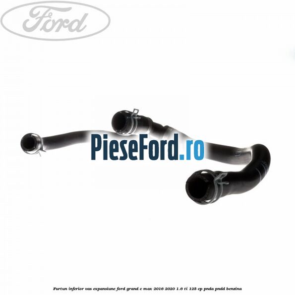 Furtun inferior vas expansiune Ford Grand C-Max 2016-2020 1.6 Ti 125 cp PNDA, PNDD benzina
