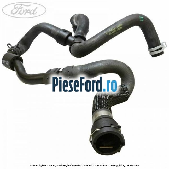 Furtun inferior vas expansiune Ford Mondeo 2008-2014 1.6 EcoBoost 160 cp Furtun inferior vas expansiune Ford Mondeo 2008-2014 1.6 EcoBoost 160 cp JTBA, JTBB benzina