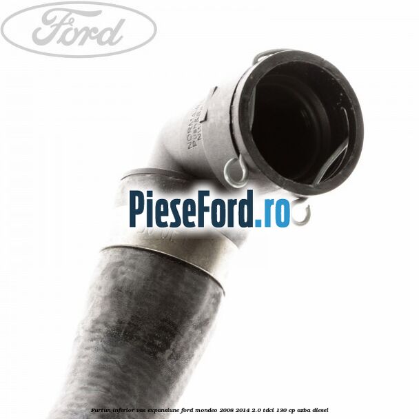 Furtun inferior vas expansiune Ford Mondeo 2008-2014 2.0 TDCi 130 cp AZBA diesel