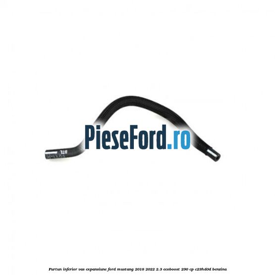 Furtun inferior vas expansiune Ford Mustang 2018-2022 2.3 EcoBoost 290 cp C23HD0D benzina