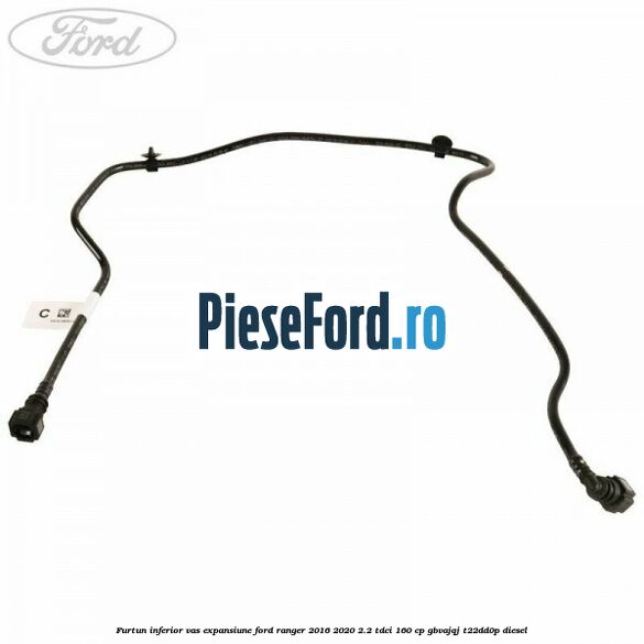 Furtun inferior vas expansiune Ford Ranger 2016-2020 2.2 TDCi 160 cp GBVAJQJ, T22DD0P diesel