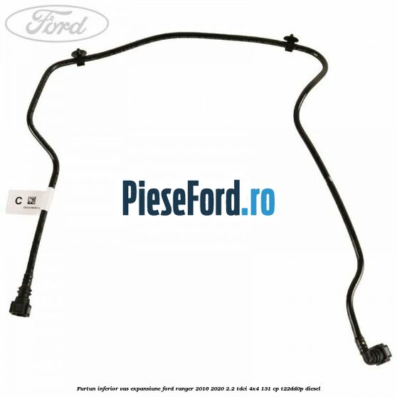 Furtun inferior vas expansiune Ford Ranger 2016-2020 2.2 TDCi 4x4 131 cp T22DD0P diesel