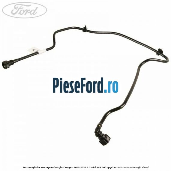Furtun inferior vas expansiune Ford Ranger 2016-2020 3.2 TDCi 4x4 200 cp Furtun inferior vas expansiune Ford Ranger 2016-2020 3.2 TDCi 4x4 200 cp P5-AT, SA2R, SA2S, SA2W, SAFA diesel