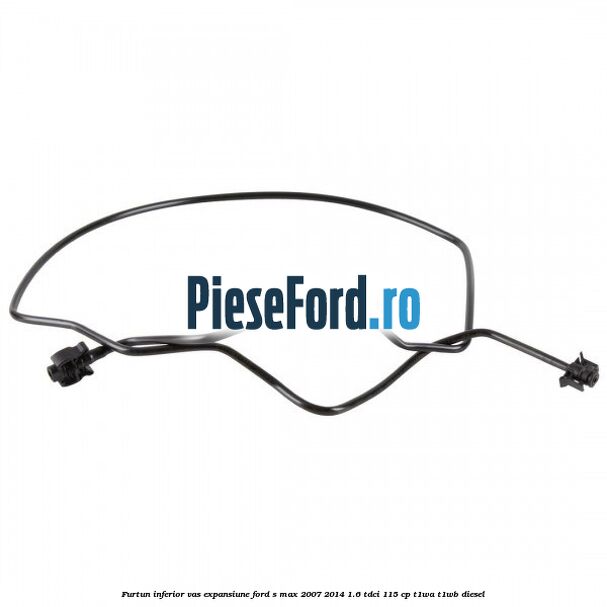 Furtun inferior vas expansiune Ford S-Max 2007-2014 1.6 TDCi 115 cp T1WA, T1WB diesel