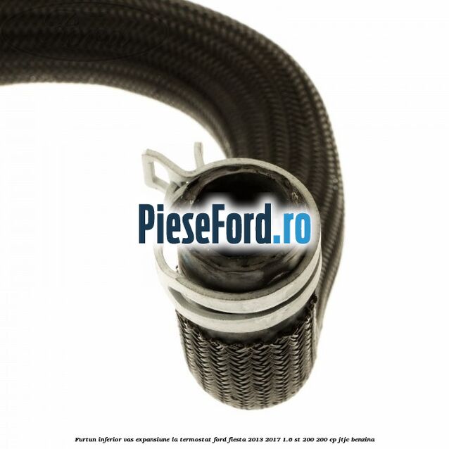 Furtun inferior vas expansiune la termostat Ford Fiesta 2013-2017 1.6 ST 200 200 cp JTJC benzina