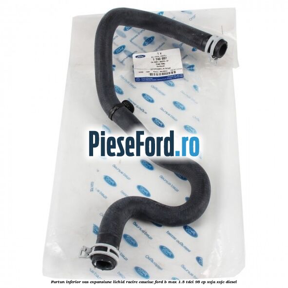 Furtun inferior vas expansiune lichid racire cauciuc Ford B-Max 1.5 TDCi 95 cp XVJA, XVJC diesel
