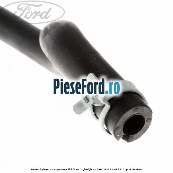 Furtun inferior vas expansiune lichid racire Ford Focus 2004-2007 1.8 TDCi 115 cp Furtun inferior vas expansiune lichid racire Ford Focus 2004-2007 1.8 TDCi 115 cp KKDA diesel