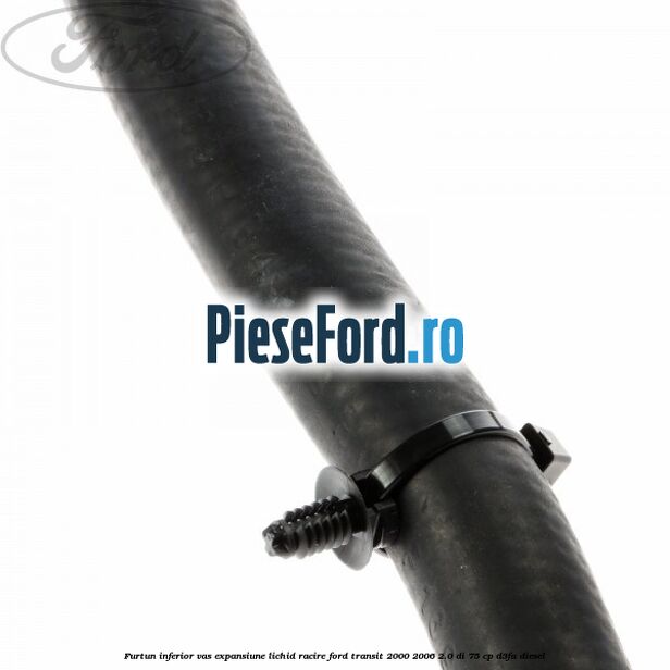 Furtun inferior vas expansiune lichid racire Ford Transit 2000-2006 2.0 DI 75 cp D3FA diesel