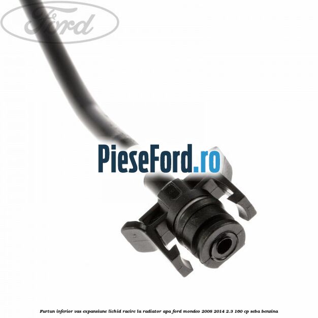 Furtun inferior vas expansiune lichid racire la radiator apa Ford Mondeo 2008-2014 2.3 160 cp SEBA benzina
