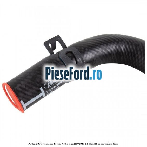 Furtun inferior vas servodirectie Ford S-Max 2007-2014 2.0 TDCi 136 cp AZWC, UKWA diesel