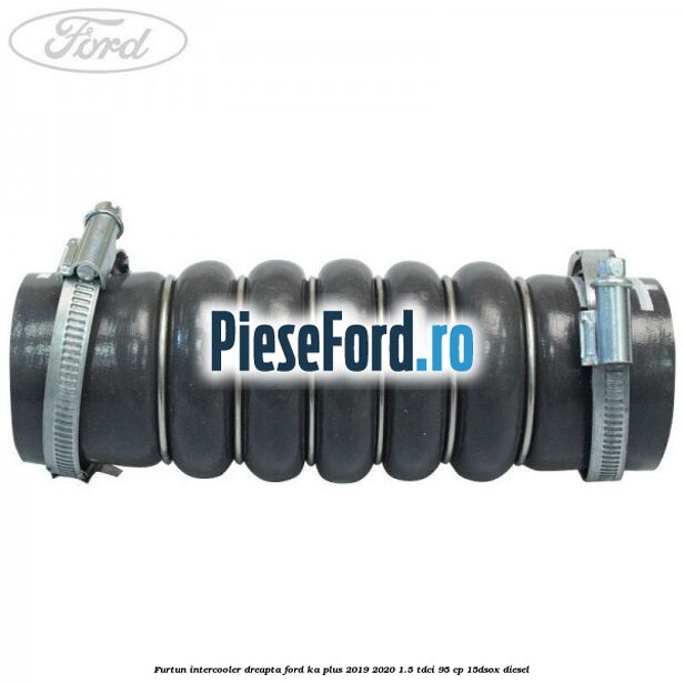 Furtun intercooler dreapta Ford Ka plus 2019-2020 1.5 TDCI 95 cp Furtun intercooler dreapta Ford Ka plus 2019-2020 1.5 TDCI 95 cp 15DSOX diesel