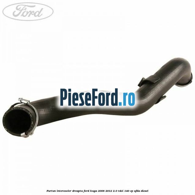 Furtun intercooler dreapta Ford Kuga 2008-2012 2.0 TDCI 140 cp UFDA diesel