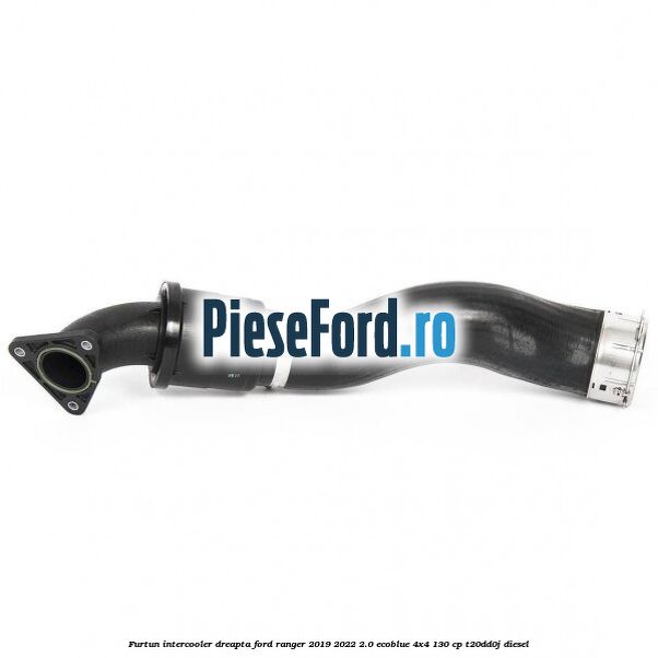 Furtun intercooler dreapta Ford Ranger 2019-2022 2.0 EcoBlue 4x4 130 cp T20DD0J diesel