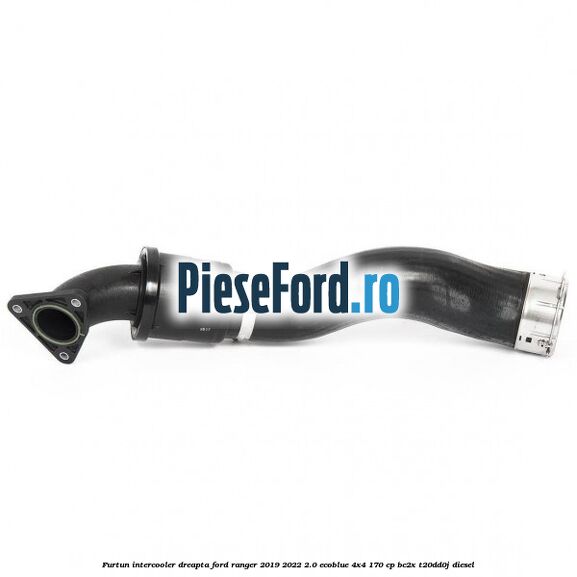 Furtun intercooler dreapta Ford Ranger 2019-2022 2.0 EcoBlue 4x4 170 cp BC2X, T20DD0J diesel