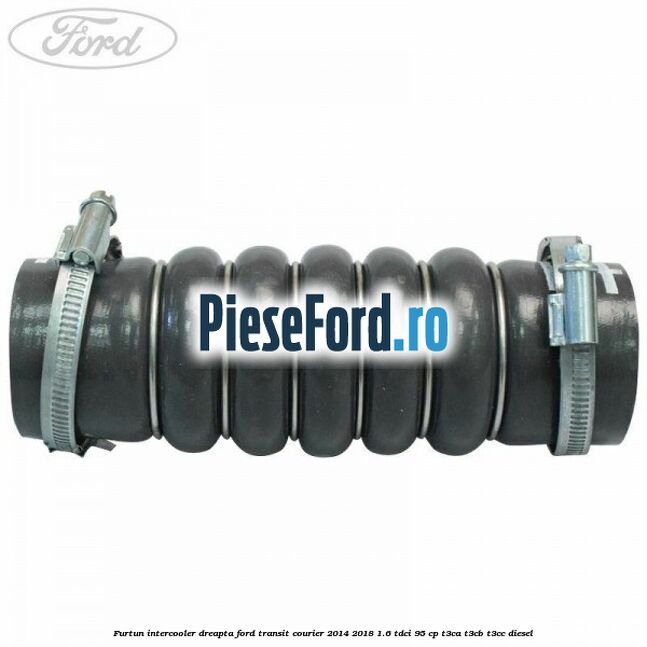 Furtun intercooler dreapta Ford Transit Courier 2014-2018 1.6 TDCi 95 cp