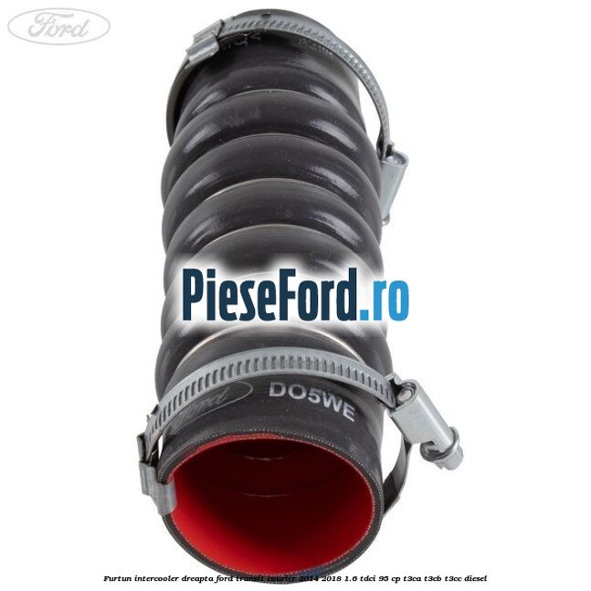 Furtun intercooler dreapta Ford Transit Courier 2014-2018 1.6 TDCi 95 cp T3CA, T3CB, T3CC diesel