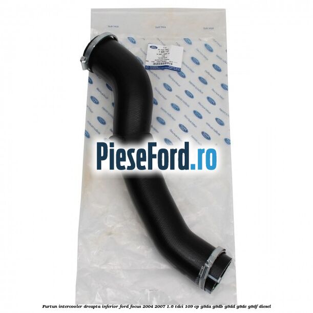 Furtun intercooler dreapta inferior Ford Focus 2004-2007 1.6 TDCi 109 cp G8DA, G8DB, G8DD, G8DE, G8DF diesel