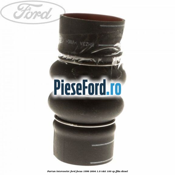Furtun intercooler Ford Focus 1998-2004 1.8 TDCi 100 cp Furtun intercooler Ford Focus 1998-2004 1.8 TDCi 100 cp FFDA diesel