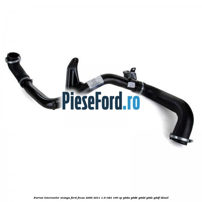 Furtun intercooler stanga Ford Focus 2008-2011 1.6 TDCi 109 cp Furtun intercooler stanga Ford Focus 2008-2011 1.6 TDCi 109 cp G8DA, G8DB, G8DD, G8DE, G8DF diesel