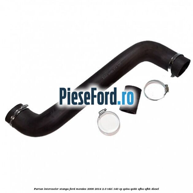 Furtun intercooler stanga Ford Mondeo 2008-2014 2.0 TDCi 140 cp QXBA, QXBB, UFBA, UFBB diesel