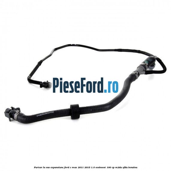 Furtun la vas expansiune Ford C-Max 2011-2015 1.0 EcoBoost 100 cp M2DA, SFDA benzina