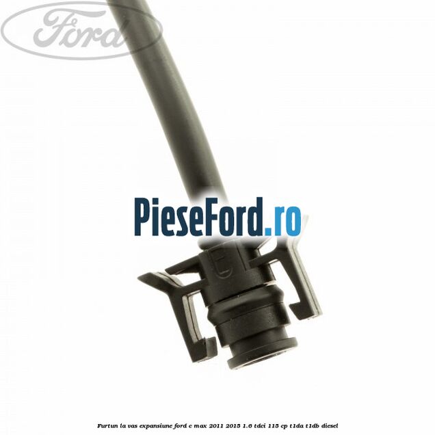 Furtun la vas expansiune Ford C-Max 2011-2015 1.6 TDCi 115 cp T1DA, T1DB diesel