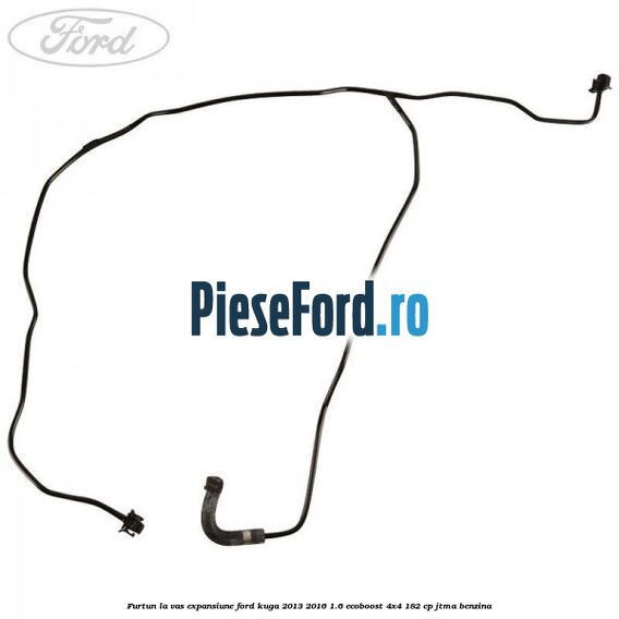 Furtun la vas expansiune Ford Kuga 2013-2016 1.6 EcoBoost 4x4 182 cp JTMA benzina