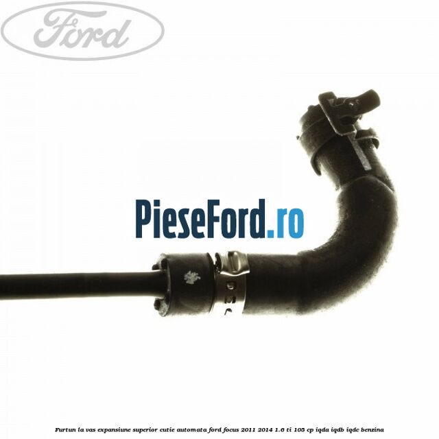 Furtun la vas expansiune, superior cutie automata Ford Focus 2011-2014 1.6 Ti 105 cp Furtun la vas expansiune, superior cutie automata Ford Focus 2011-2014 1.6 Ti 105 cp IQDA, IQDB, IQDC benzina