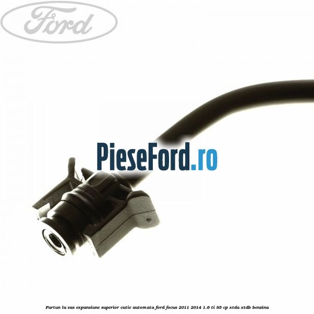 Furtun la vas expansiune, superior cutie automata Ford Focus 2011-2014 1.6 Ti 85 cp XTDA, XTDB benzina