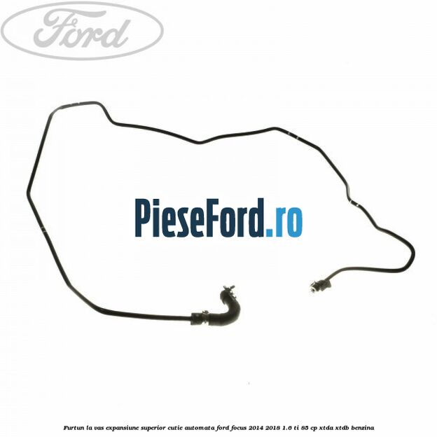 Furtun la vas expansiune, superior cutie automata Ford Focus 2014-2018 1.6 Ti 85 cp XTDA, XTDB benzina