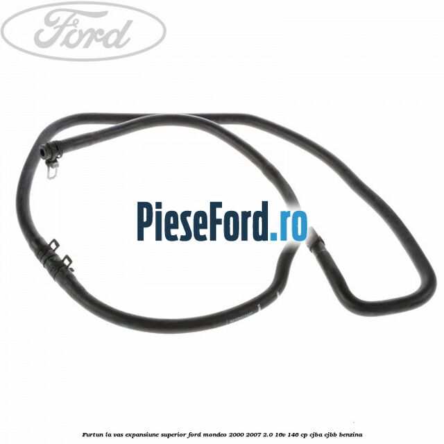 Furtun la vas expansiune, superior Ford Mondeo 2000-2007 2.0 16V 146 cp CJBA, CJBB benzina