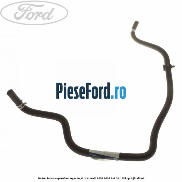Furtun la vas expansiune, superior Ford Transit 2000-2006 2.4 TDCi 137 cp H9FA diesel