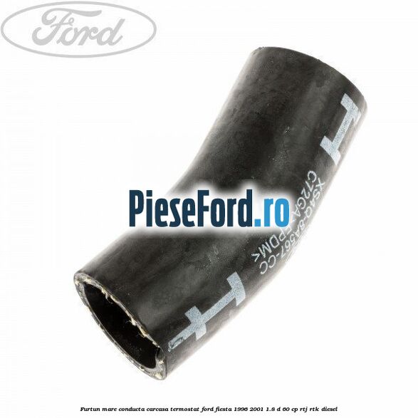 Furtun mare, conducta carcasa termostat Ford Fiesta 1996-2001 1.8 D 60 cp RTJ, RTK diesel