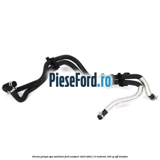 Furtun pompa apa auxiliara Ford EcoSport 2019-2023 1.0 EcoBoost 100 cp SFJL benzina