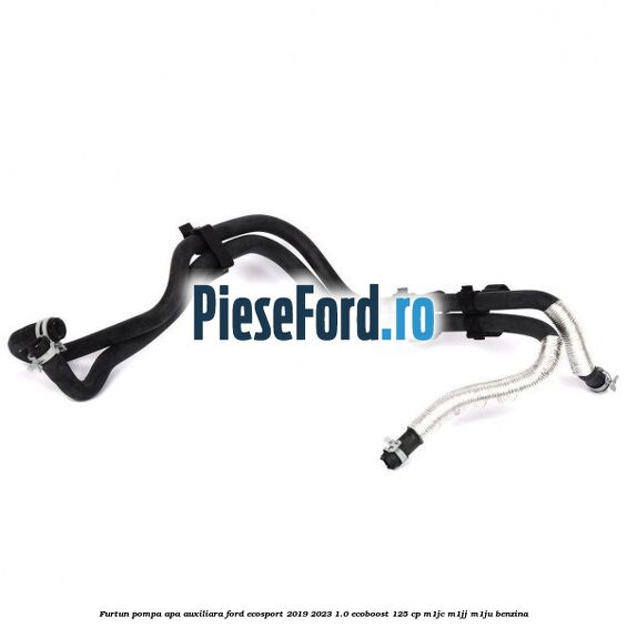 Furtun pompa apa auxiliara Ford EcoSport 2019-2023 1.0 EcoBoost 125 cp M1JC, M1JJ, M1JU benzina