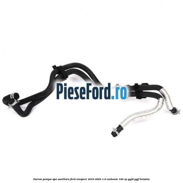 Furtun pompa apa auxiliara Ford EcoSport 2019-2023 1.0 EcoBoost 140 cp YYJD, YYJF benzina