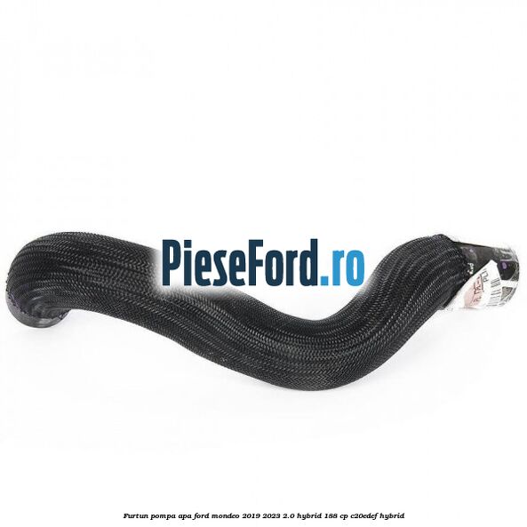 Furtun pompa apa Ford Mondeo 2019-2023 2.0 Hybrid 188 cp Furtun pompa apa Ford Mondeo 2019-2023 2.0 Hybrid 188 cp C20EDEF hybrid