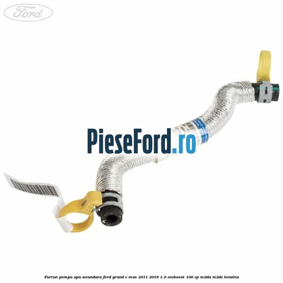 Furtun pompa apa secundara Ford Grand C-Max 2011-2015 1.0 EcoBoost 100 cp M2DA, M2DC benzina