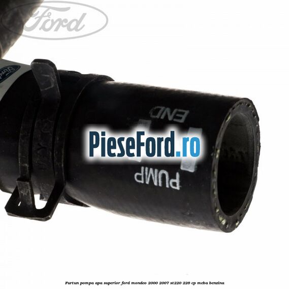 Furtun pompa apa superior Ford Mondeo 2000-2007 ST220 226 cp MEBA benzina