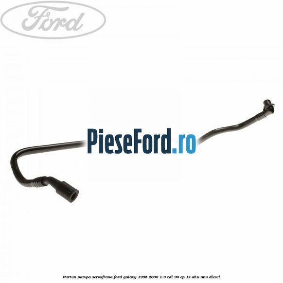 Furtun pompa servofrana Ford Galaxy 1995-2000 1.9 TDI 90 cp 1Z, AHU, ANU diesel