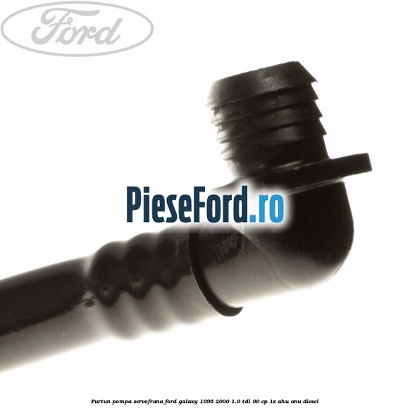 Furtun pompa servofrana Ford Galaxy 1995-2000 1.9 TDI 90 cp 1Z, AHU, ANU diesel