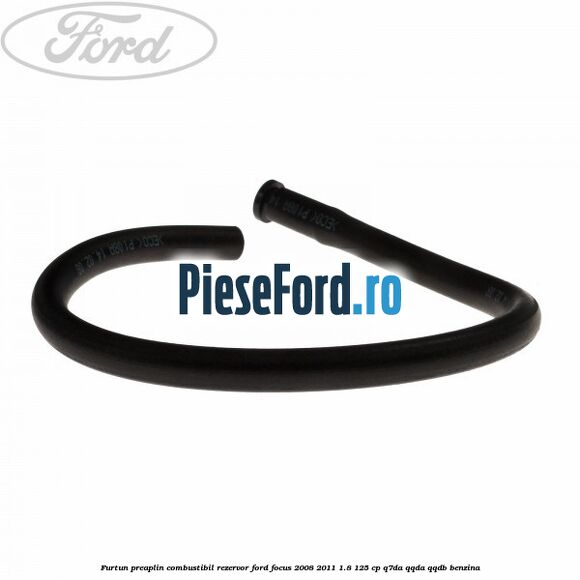 Furtun preaplin combustibil rezervor Ford Focus 2008-2011 1.8 125 cp Furtun preaplin combustibil rezervor Ford Focus 2008-2011 1.8 125 cp Q7DA, QQDA, QQDB benzina