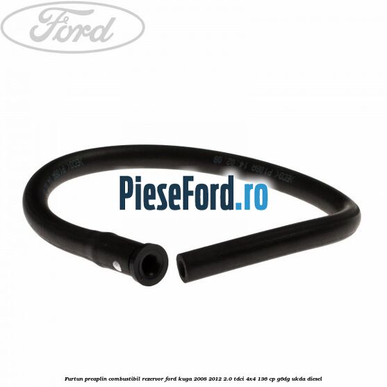 Furtun preaplin combustibil rezervor Ford Kuga 2008-2012 2.0 TDCi 4x4 136 cp G6DG, UKDA diesel