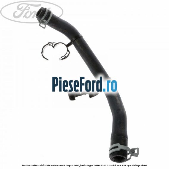 Furtun racitor ulei cutie automata 6 trepte 6R80 Ford Ranger 2016-2020 2.2 TDCi 4x4 131 cp T22DD0P diesel