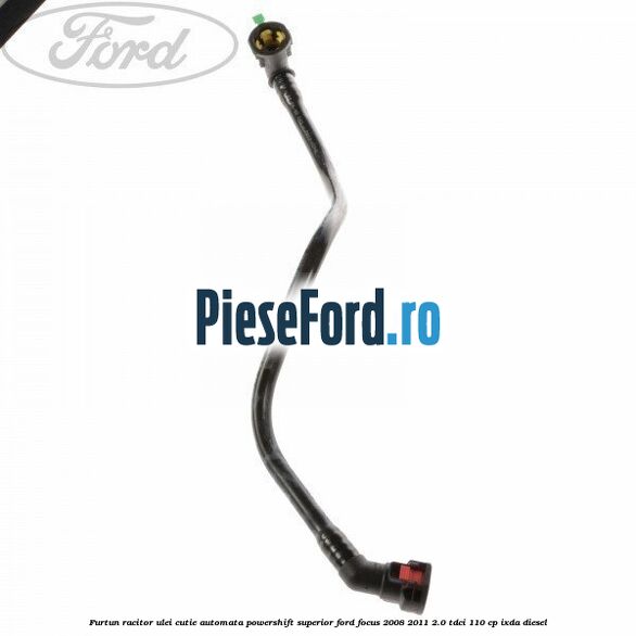 Furtun racitor ulei cutie automata Powershift superior Ford Focus 2008-2011 2.0 TDCi 110 cp IXDA diesel