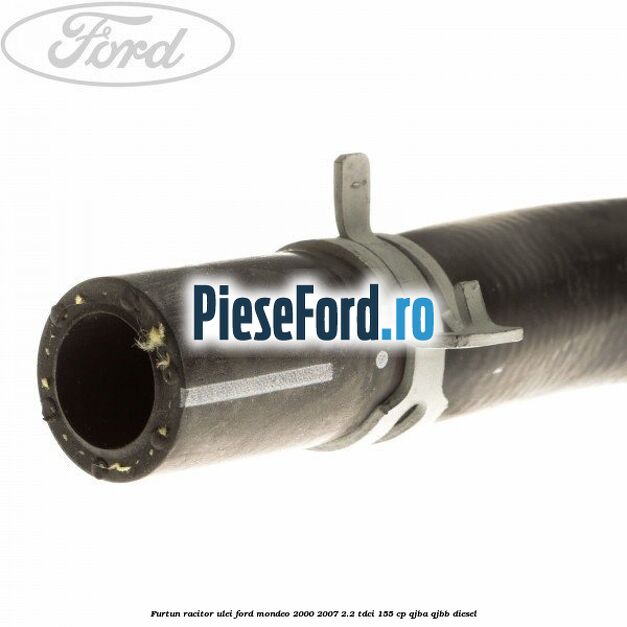 Furtun racitor ulei Ford Mondeo 2000-2007 2.2 TDCi 155 cp QJBA, QJBB diesel
