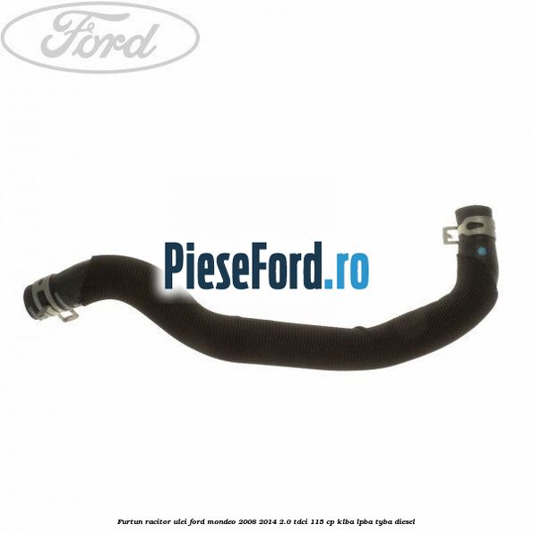 Furtun racitor ulei Ford Mondeo 2008-2014 2.0 TDCi 115 cp